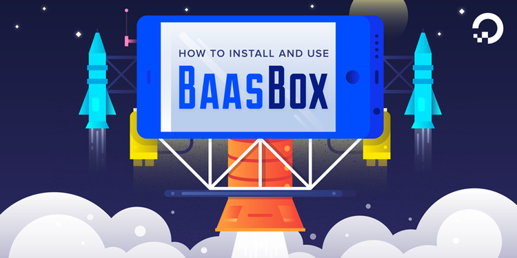 How To Install and Use BaasBox on Ubuntu 14.04 How To Install and Use BaasBox on Ubuntu 14.04