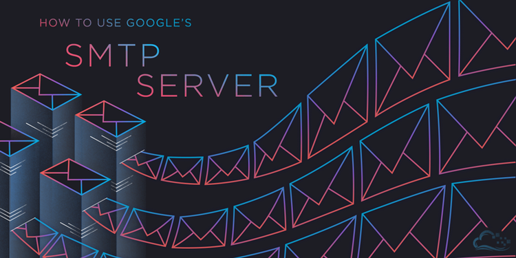 How To Use Google's SMTP Server | DigitalOcean