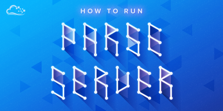 How To Run Parse Server on Ubuntu 14.04 How To Run Parse Server on Ubuntu 14.04