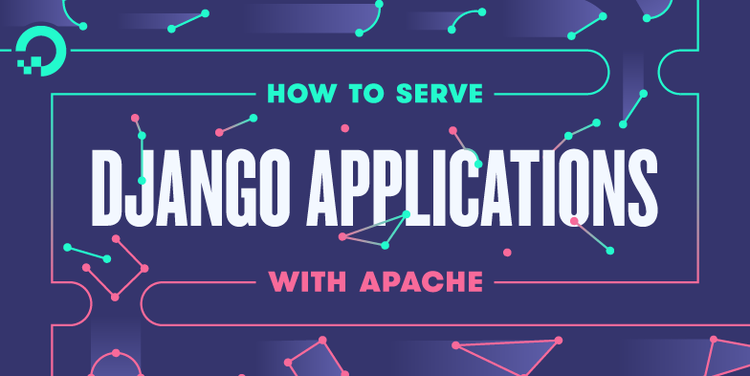 How To Serve Django Applications with Apache and mod_wsgi on Ubuntu 16.04 How To Serve Django Applications with Apache and mod_wsgi on Ubuntu 16.04
