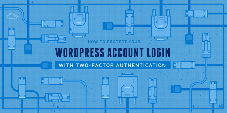 How To Protect Your WordPress Account Login with Two-Factor Authentication on Ubuntu 14.04 How To Protect Your WordPress Account Login with Two-Factor Authentication on Ubuntu 14.04